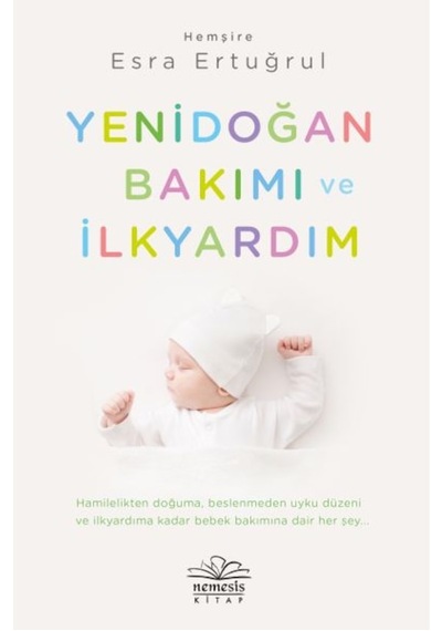 Nemesis Kitap - Yenidoğan Bakımı Ve İlkyardım - Esra Ertuğrul