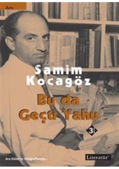 Bu da Geçti Yahu - Samim Kocagöz - Literatür Yayıncılık