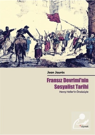 Fransız Devrimi'Nin Sosyalist Tarihi / Jean Jaures 9786054878703