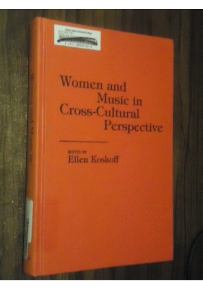 Women And Music İn Cross-Cultural Perspective - Ciltli