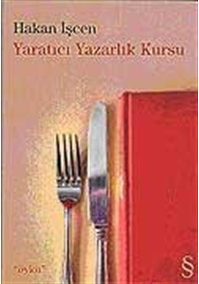 Yaratıcı Yazarlık Kursu - Hakan İşcen - Everest Yayınları
