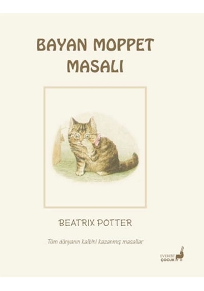 Beatrix Potter Masalları 10 - Bayan Moppet Masalı