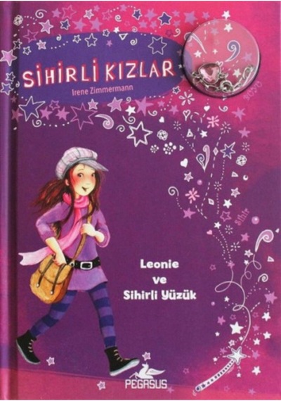 Sihirli Kızlar 1-Leonie Ve Sihirli Yüzük - İrene Zimmermann - Pegasus