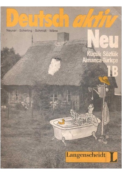 Deutsch Aktiv Neu Arbeitsbuch 1b - Deutsch Aktiv Neu Küçük Sözlük Almanca - Türkçe