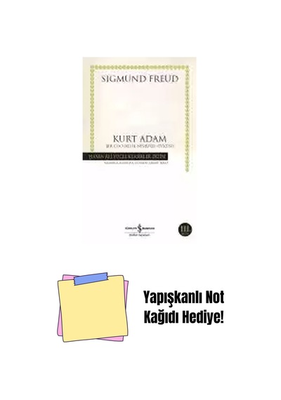 Kurt Adam Bir Çocukluk Nevrozu Öyküsü + Yapışkanlı Not Kağıdı