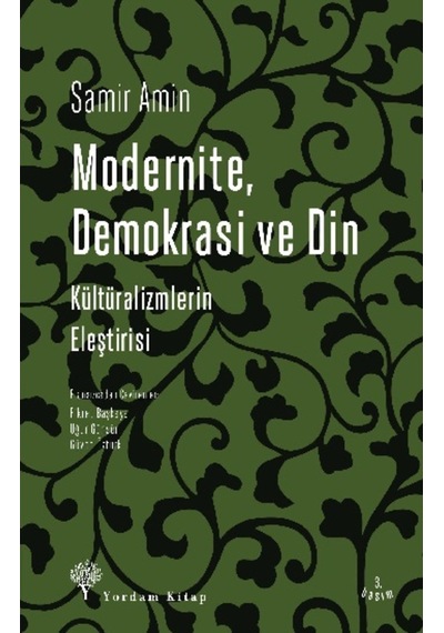 Modernite Demokrasi ve Din - Samir Amin - Yordam Kitap