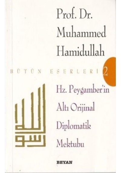 Hz. Peygamber'in Altı Orijinal Diplomatik Mektubu - Fglt-858269