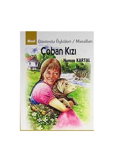 Çoban Kızı - Numan Kartal İlk Baskı 2011