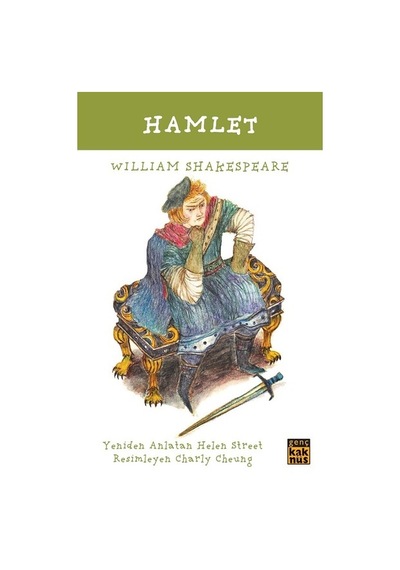 Hamlet-Çocuklar için Dünya Klasikleri - William Shakespeare - Kaknüs Yayınları