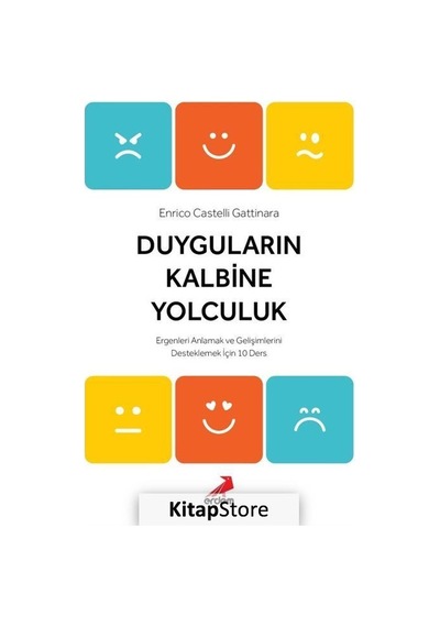 Duyguların Kalbine Yolculuk - Enrico Castelli Gattinara - Erdem Yayınları