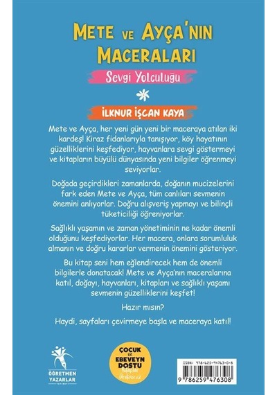 Mete Ve Ayça'nın Maceraları / Sevgi Yolculuğu 8+yaş / İlknur...