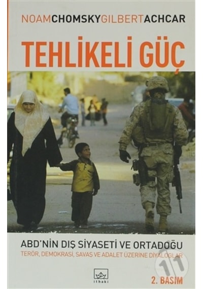 Tehlikeli Güç - Gilbert Achcar -  Noam Chomsky - İthaki Yayınları