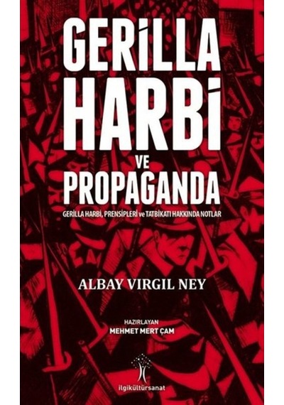 Gerilla Harbi Ve Propaganda