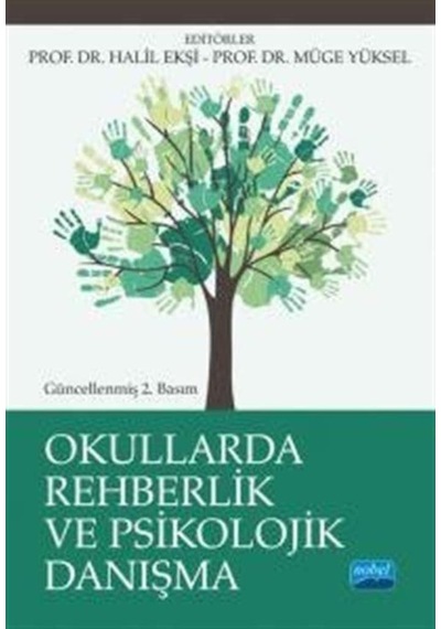 Okullarda Rehberlik ve Psikolojik Danışma -  Nobel Akademik Yayıncılık