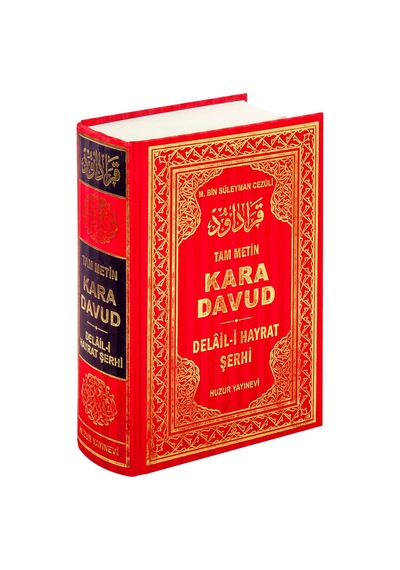 Kara Davud - Delail-I Hayrat Şerhi - Huzur Yayınevi