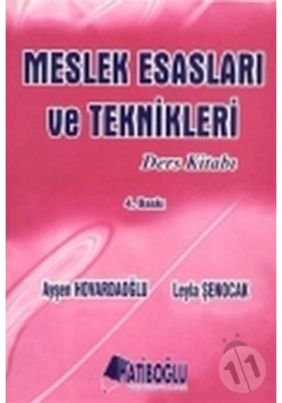 Meslek Esasları ve Teknikleri Ders Kitabı - Leyla Şenocak -  Ayşen Hovardaoğlu - Hatiboğlu Yayınları