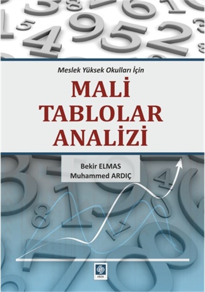 Mali Tablolar Analizi M.Y.O.Lar Için Bekir Elmas Ekin