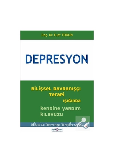 Depresyon / Doç. Dr. Fuat Torun