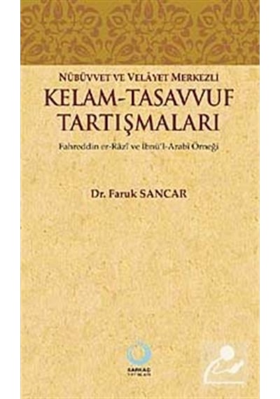 Kelam - Tasavvuf Tartışmaları - Faruk Sancar - Sarkaç Yayınları