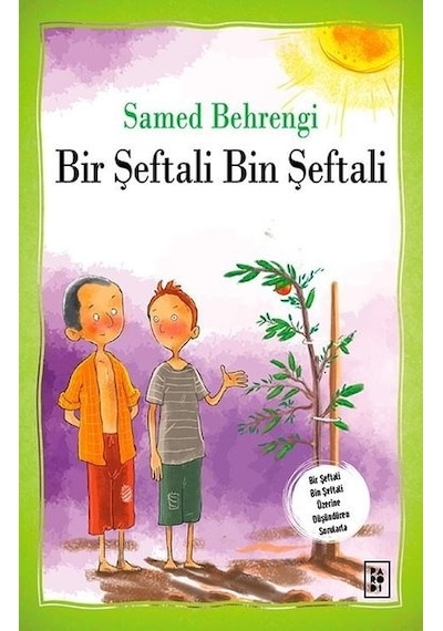 Bir Şeftali Bin Şeftali - Samed Behrengi - Parodi Yayınları