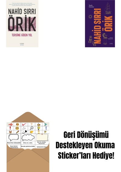 Tersine Giden Yol + Nahid Sırrı Örik - Toplu Öyküler Ciltli + Okuma Sticker'ları