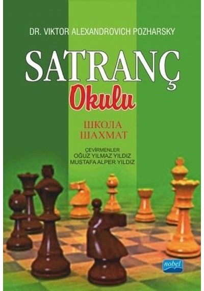 Satranç Okulu - Alexandrovich Pozharsky - Nobel Akademik Yayıncılık