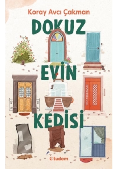Dokuz Evin Kedisi - Koray Avcı Çakman - Tudem Yayınları
