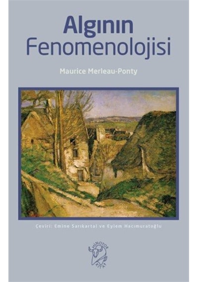 Algının Fenomenolojisi / Maurice Merleau-ponty