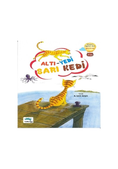 Altı Yedi Sarı Kedi - Salih Zengin - Turkuvaz Çocuk