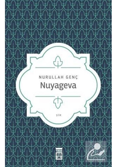 Nuyageva / Prof. Dr. Nurullah Genç
