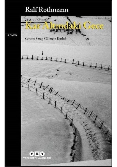 Kar Altındaki Gece / Ralf Rothmann