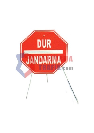 Seyyar Ayaklı Dur Jandarma Levhası