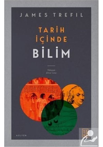 Tarih İçinde Bilim - James Trefil - Ketebe