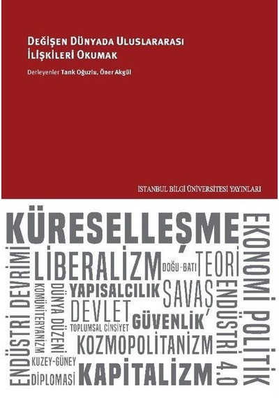 Değişen Dünyada Uluslararası İlişkileri Okumak