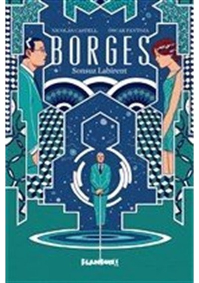 Borges-Sonsuz Labirent - Nicolas Castell -  Oscar Pantoja - Flaneur