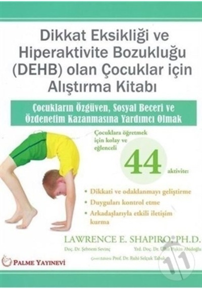 Dikkat Eksikliği Ve Hiperaktivite Bozukluğu (Dehb) Olan Çocuklar