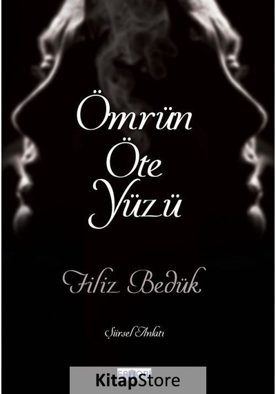 Ömrün Öte Yüzü - Filiz Bedük - Favori Yayınları