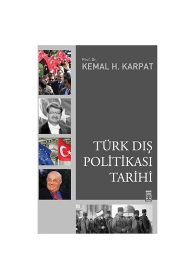 Türk Dış Politikasının Tarihsel Gelişimi Ve Etkileri