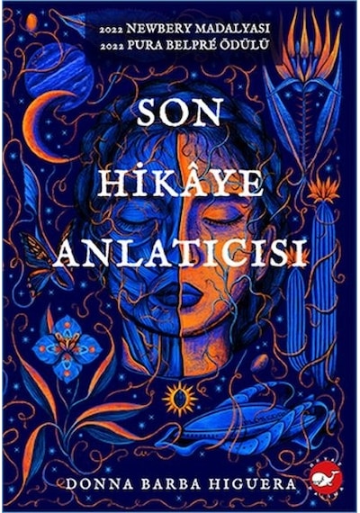 Son Hikaye Anlatıcısı - Donna Barba Higuera - Beyaz Balina Yayınları