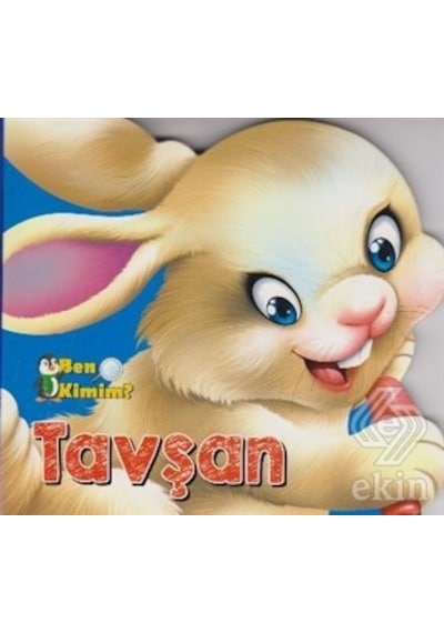 Ben Kimim - Tavşan- Parıltı Yayınları