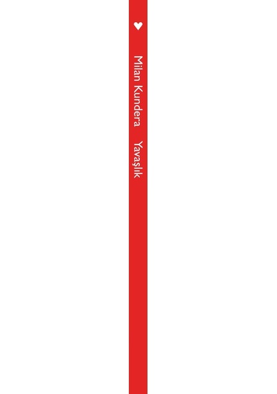 Yavaşlık - Milan Kundera -  Can Yayınları