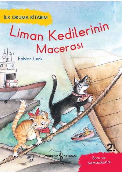 İlk Okuma Kitabım -liman Kedilerinin Macerası