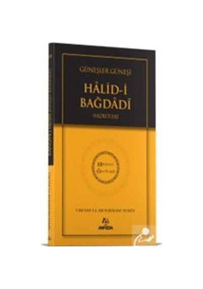Güneşler Güneşi Halidi Bağdadi Hz. - Hidayet Öncüleri 10 / Ube...