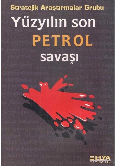 Yüzyılın Son Petrol Savaşı - Stratejik Araştırmalar Grubu 2.el