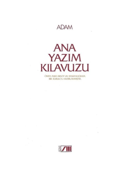 Ana Yazım Kılavuzu - Ömer Asım Aksoy