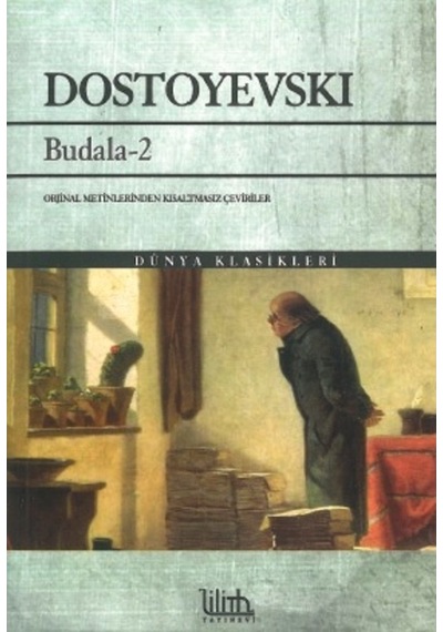 Budala 2. Cilt Fyodor Mihayloviç Dostoyevski