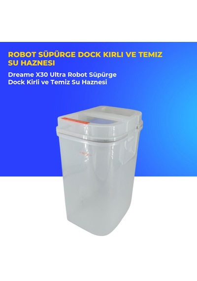 Dreame X30 Ultra Robot Süpürge Dock Kirli Ve Temiz Su Haznesi