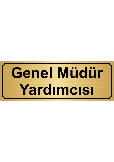 Altın Renk Metal Genel Müdür Yardımcısı Yönlendirme Levhası 10cmx20cm