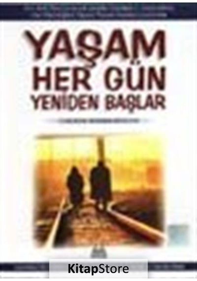 Yaşam Her Gün Yeniden Başlar - Cherly Richardson - Arkadaş Yayıncılık