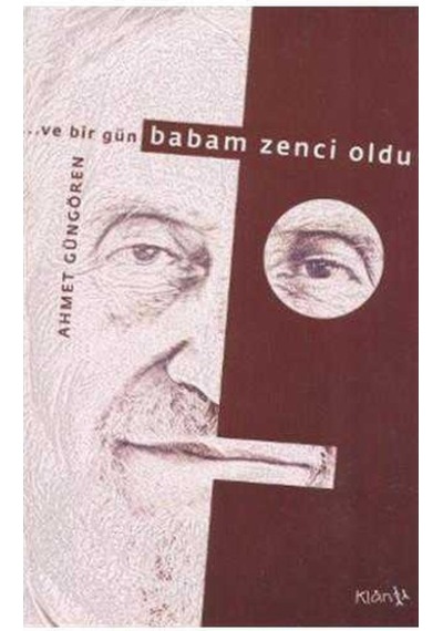 Ve Bir Gün Babam Zenci Oldu